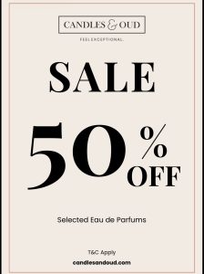Candles and Oud | 50% off selected fragrances